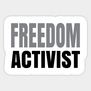 Freedom Activist | Civil Rights Activist Sticker